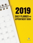 2019 Daily Planner and Appointment Book - Book