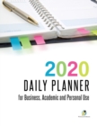 2020 Daily Planner for Business, Academic and Personal Use - Book