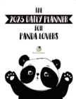 The 2023 Daily Planner for Panda Lovers - Book