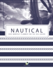 Nautical 2023 Monthly Planner for the Sea Lovers - Book