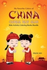 My Favorite Colors of China : Chinese New Year Kids Activity Coloring Books Bundle - Book