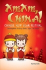 XieXie, China! : Chinese New Year Festival Coloring Kids Activity Books Ages 5-8 Bundle - Book