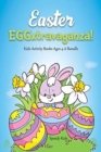 Easter EGGxtravaganza! Kids Activity Books Ages 4-6 Bundle - Book