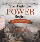 The Fight for Power Begins Early Battles of the American Revolution Grade 4 Children's Military Books - Book