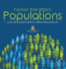 Factors That Affect Populations Ecosystems Books Grade 3 Children's Biology Books - Book