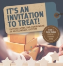 It's an Invitation to Treat! : Factors Affecting Consumers in an Economic System Grade 5 Social Studies Children's Economic Books - Book