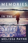 Memories in the Drift : A Novel - Book