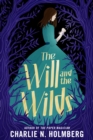 The Will and the Wilds - Book