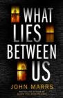 What Lies Between Us - Book
