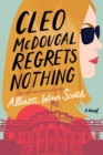 Cleo McDougal Regrets Nothing : A Novel - Book