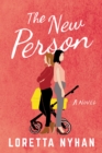The New Person : A Novel - Book