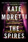 The Spires : A Thriller - Book