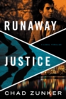 Runaway Justice - Book