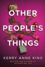 Other People's Things : A Novel - Book