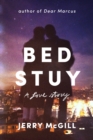 Bed Stuy : A Love Story - Book