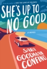 She's Up to No Good : A Novel - Book