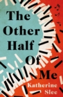 The Other Half of Me - Book
