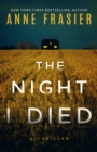 The Night I Died : A Thriller - Book