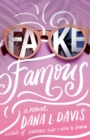 Fake Famous : A Novel - Book