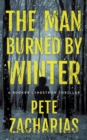 The Man Burned by Winter - Book
