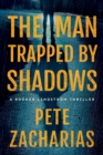 The Man Trapped by Shadows - Book