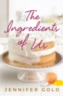 The Ingredients of Us - Book