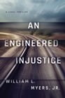 An Engineered Injustice - Book