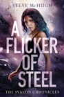 A Flicker of Steel - Book