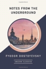Notes from the Underground (AmazonClassics Edition) - Book