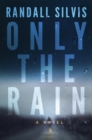 Only the Rain - Book