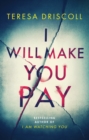 I Will Make You Pay - Book