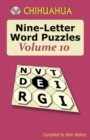 Chihuahua Nine-Letter Word Puzzles Volume 10 - Book
