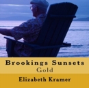Brookings Sunsets : Gold - Book