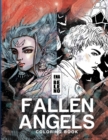 Fallen Angels Coloring Book for Adult : Angels, Broken Wings, Feathers, Angels on Earth, Fantasy, Whimsical, Stress Relieving Coloring Book for Adult - Book