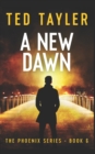 A New Dawn : The Phoenix Series - Book 6 - Book