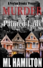 Murder in the Painted Lady : Volume 0 - Book
