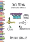 Cool Down - Livre a colorier pour adultes : Apprendre l'anglais - Book