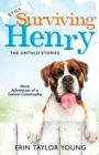 Still Surviving Henry : The Untold Stories - Book