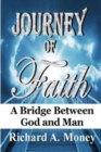 Journey of Faith : A Bridge Between God and Man - Book