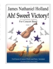 Ah Sweet Victory : A Ceremonial Anthem for Concert Band - Book