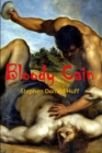 Bloody Cain : Nightland: Collected Short Stories 2016 - Book