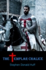 The Templar Chalice : Nightland: Collected Short Stories 2016 - Book
