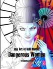 Art of Indi Martin Coloring Book : Dangerous Women - Book