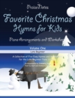 Favorite Christmas Hymns for Kids (Volume 1) : A Collection of Five Easy Christmas Hymns for the Early and Late Beginner - Book