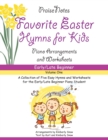 Favorite Easter Hymns for Kids (Volume 1) : A Collection of Five Easy Hymns for the Early Beginner Piano Student - Book