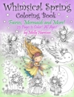 Whimsical Spring Coloring Book - Fairies, Mermaids, and More! All Ages : Sweet Springtime Fantasy Scenes - Book
