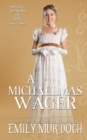 A Michaelmas Wager - Book