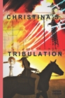 Christina's tribulation - Book