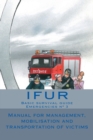 Manual for management, mobilisation and transportation of victims - Book
