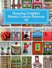 Dancing Dolphin Plastic Canvas Patterns 10 : DancingDolphinPatterns.com - Book